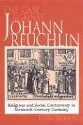 The Case Against Johann Reuchlin