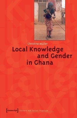 Local Knowledge and Gender in Ghana