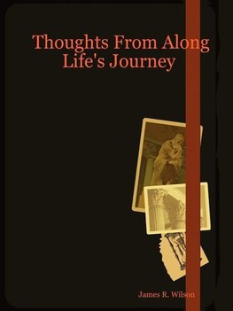 Thoughts From Along Life's Journey