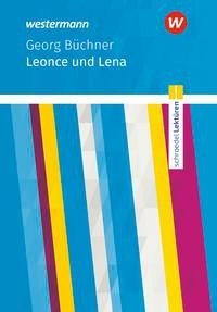 Leonce und Lena: Textausgabe. Schroedel Lektüren