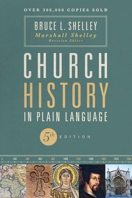 The Church History in Plain Language, Fifth Edition
