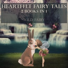 Heartfelt Fairy Tales