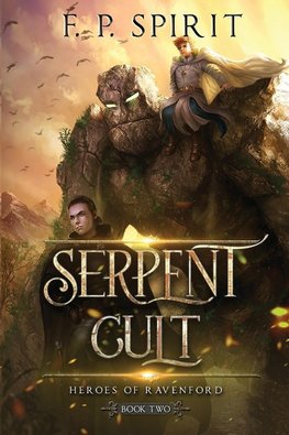 The Serpent Cult (Heroes of Ravenford Book 2)