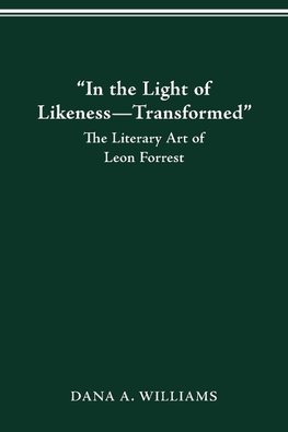 "IN THE LIGHT OF LIKENESS-TRANSFORMED"