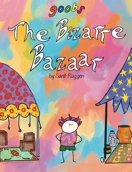 The Bizarre Bazaar