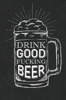 Drink Good Fucking Beer