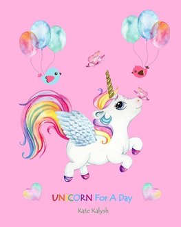 Unicorn For A Day