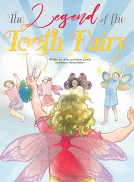 The Legend of the Tooth Fairy