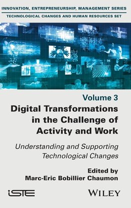 Digital Transformations in the Challenge of Activity and Work, Volume 3