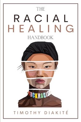 The Racial Healing Handbook