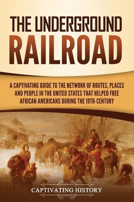 The Underground Railroad