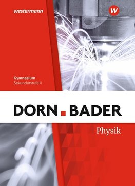 Dorn / Bader Physik SII. Schulbuch. Baden-Württemberg