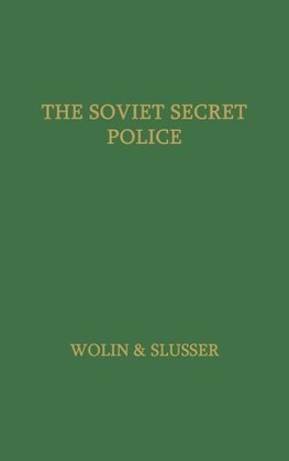 The Soviet Secret Police.