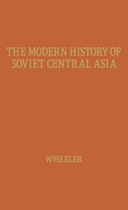 The Modern History of Soviet Central Asia.