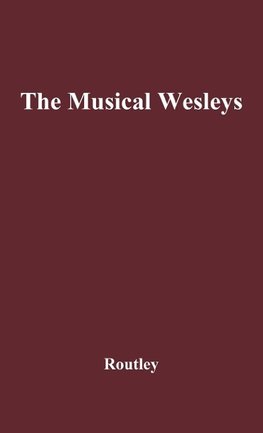 The Musical Wesleys
