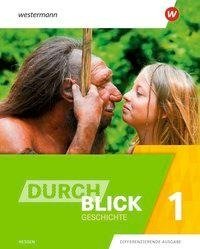 Durchblick Geschichte 1. Schulbuch. Für Hessen