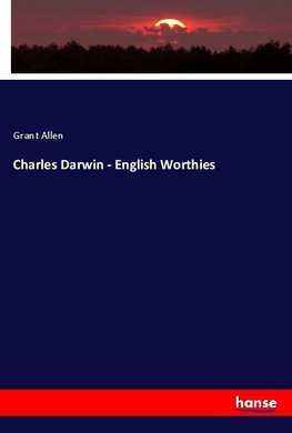 Charles Darwin - English Worthies