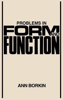 Problems in Form and Function