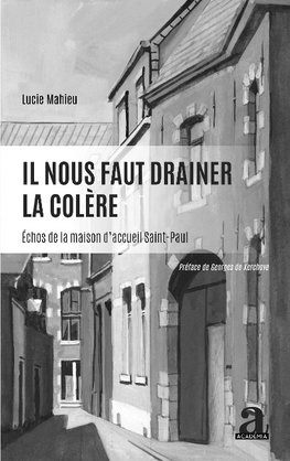 Il nous faut drainer la colère