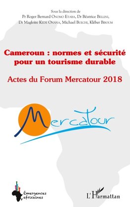 Cameroun : normes et sécurité pour un tourisme durable