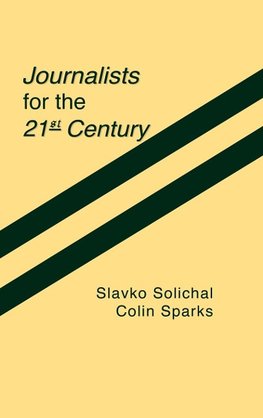 Journalists for the 21st Century