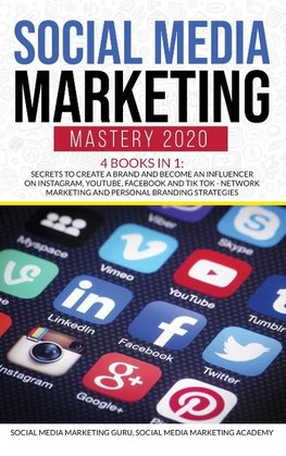 Social Media Marketing Mastery 2020 4 Books in 1