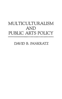 Multiculturalism and Public Arts Policy