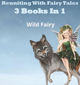 Reuniting With Fairy Tales