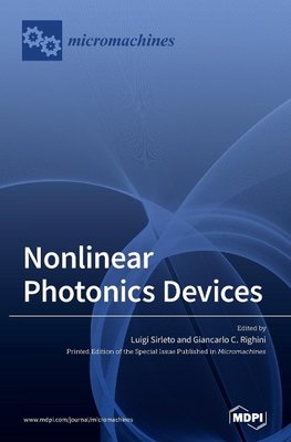 Nonlinear Photonics Devices
