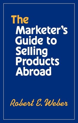 The Marketer's Guide to Selling Products Abroad