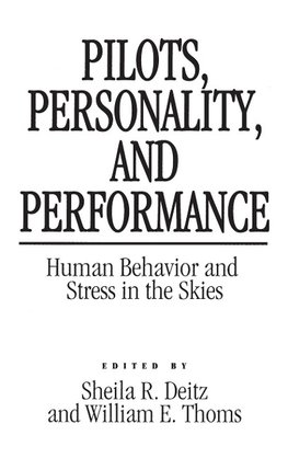 Pilots, Personality, and Performance