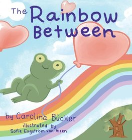 The Rainbow Between