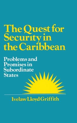 The Quest for Security in the Caribbean