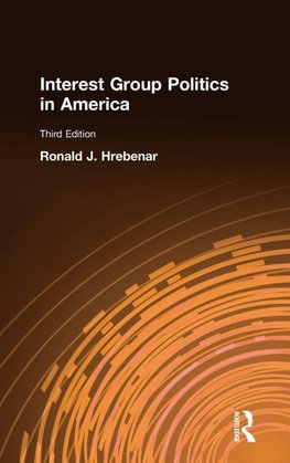 Interest Group Politics in America