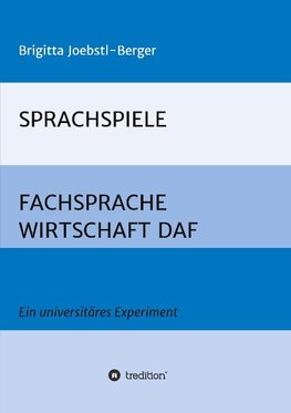 SPRACHSPIELE: FACHSPRACHE WIRTSCHAFT DAF