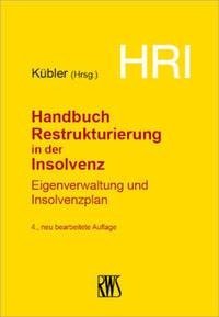 HRI II - Handbuch Restrukturierung in der Insolvenz