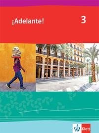 ¡Adelante! 3. Schulbuch 3. Lernjahr