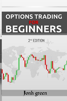 OPTIONS TRADING FOR BEGINNERS 2 EDITION