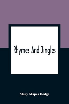 Rhymes And Jingles