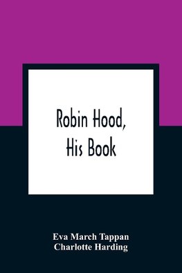 Robin Hood, His Book