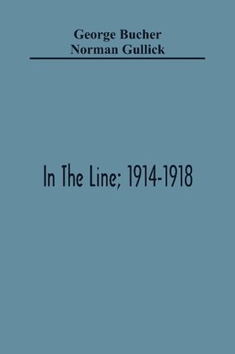 In The Line; 1914-1918