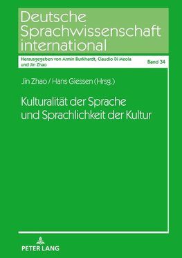 Kulturalität der Sprache und Sprachlichkeit der Kultur