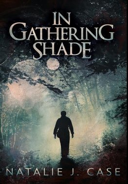 In Gathering Shade