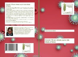 COVID 19 EN RIMES SUIVI DE ÉTATS D'ÂME