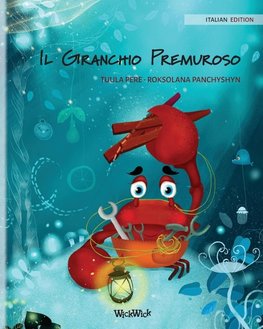 Il Granchio Premuroso   (Italian Edition of "The Caring Crab")