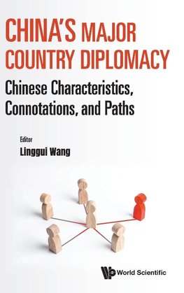 CHINA'S MAJOR COUNTRY DIPLOMACY