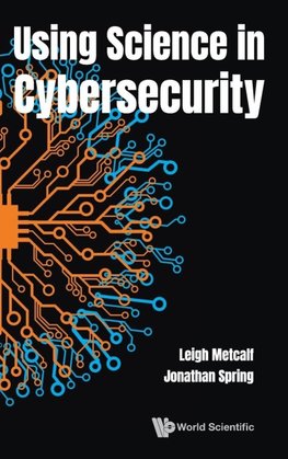 USING SCIENCE IN CYBERSECURITY