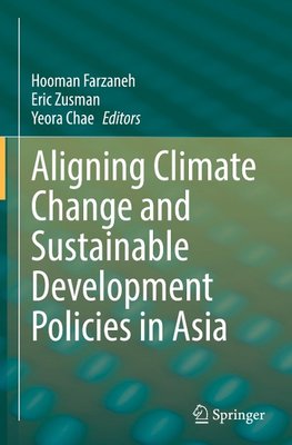Aligning Climate Change and Sustainable Development Policies in Asia
