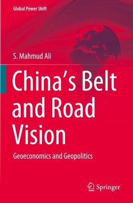 China's Belt and Road Vision