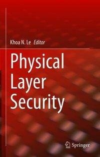 Physical Layer Security